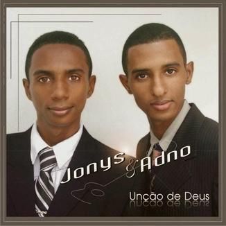 Foto da capa: Unção de Deus - Jonys & Adno
