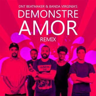 Foto da capa: Demonstre Amor(feat.Virginia's) DNT Beatmaker [Remix]