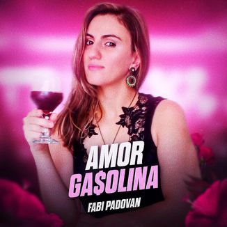 Foto da capa: AMOR GASOLINA