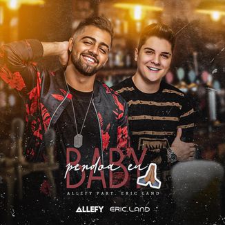 Foto da capa: Baby Perdoa Eu (feat. Eric Land)