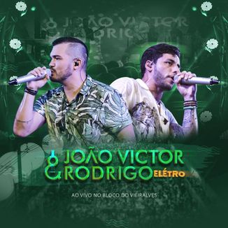 Foto da capa: João Victor e Rodrigo Eletro
