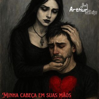 Foto da capa: Minha cabeça em suas mãos