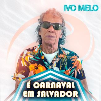 Foto da capa: É CARNAVAL EM SALVADOR