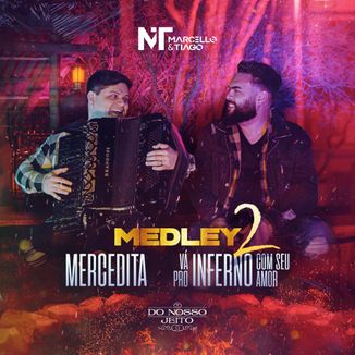 Foto da capa: Mercedita / Vá Pro Inferno Com Seu Amor - Marcello & Tiago