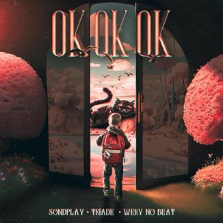 Foto da capa: Sondplay, Tríade - Ok Ok Ok