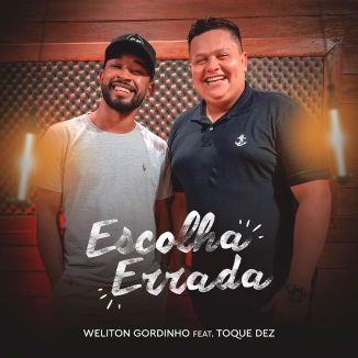 Foto da capa: ESCOLHA ERRADA - FEAT. TOQUE DEZ