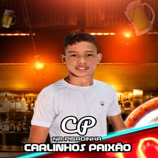 Foto da capa: CARLINHOS PAIXÃO CD COPO DE CACHAÇA