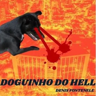 Foto da capa: Doguinho do Hell