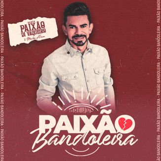 Foto da capa: Paixão Bandoleira