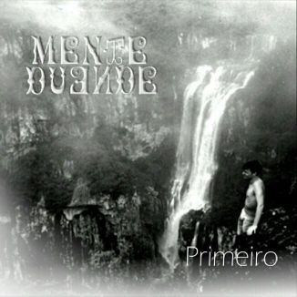 Foto da capa: Mente Duende - Primeiro