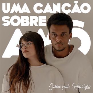 Foto da capa: Uma canção sobre amô