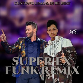Foto da capa: Super Ex - Funk Remix