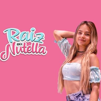 Foto da capa: Raiz ou Nutella