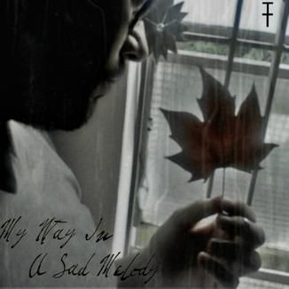 Foto da capa: My Way In A Sad Melody