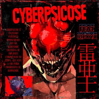 Foto da capa: CYBERPSICOSE