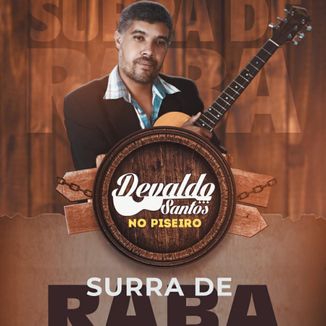 Foto da capa: SURRA DE RABA - DEVALDO SANTOS NO PISEIRO
