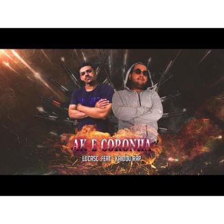 Foto da capa: AK E CORONHA FEAT Kaidou