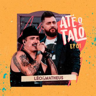 Foto da capa: Até o Talo - EP 01