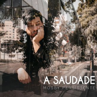 Foto da capa: A Saudade
