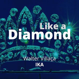 Foto da capa: Like a Diamond