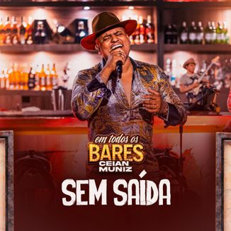 Foto da capa: Sem Saída (Em Todos os Bares)