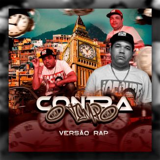 Foto da capa: Mano Careca-Contra o Tempo- Versão Rap