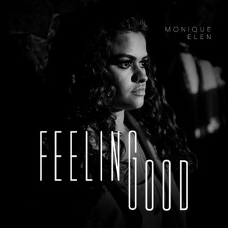 Foto da capa: Felling Good - Monique Elen