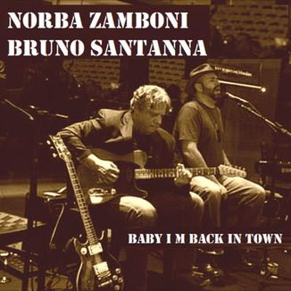 Foto da capa: Baby I´m in Town