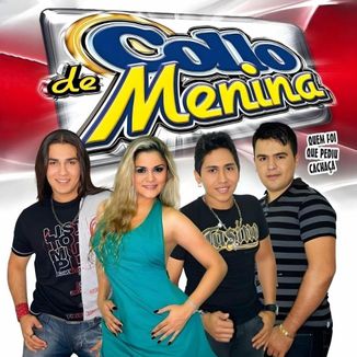 Foto da capa: Collo de Menina - Promocional 2009.2