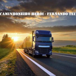 Foto da capa: Caminhoneiro Herói