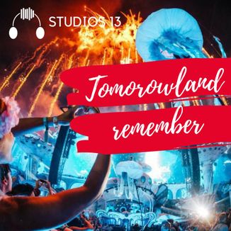 Foto da capa: Tomorrowland Remember