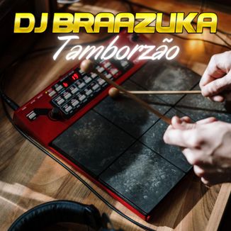 Foto da capa: Tamborzão