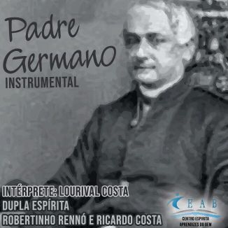 Foto da capa: Padre Germano Instrumental - Lourival Costa