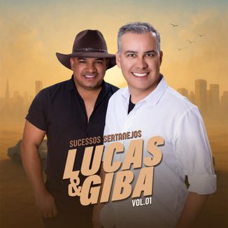 Foto da capa: Lucas e Giba - Sucessos Sertanejos