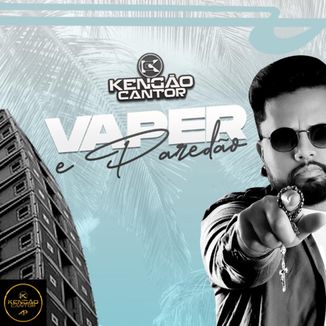Foto da capa: Vaper & Paredão