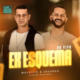 Foto da capa: Ex Esquema - Estúdio Show Livre - Mauricio e Eduardo