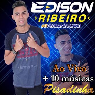 Foto da capa: Edison Ribeiro #OPernambucano + 10 Músicas Pisadinha