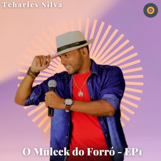Foto da capa: O Muleck do Forró - EP1