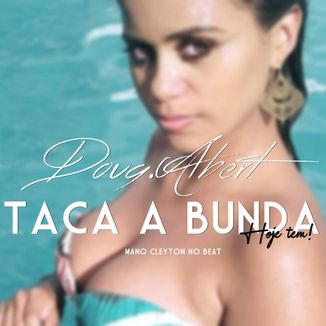 Foto da capa: Taca A Bunda (Hoje Têm!) Brega Funk 2020