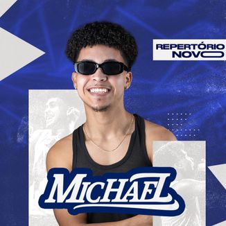 Foto da capa: Michael - Repertório Novo (Seresta do Micahel)