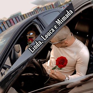 Foto da capa: Linda,Louca e Mimada