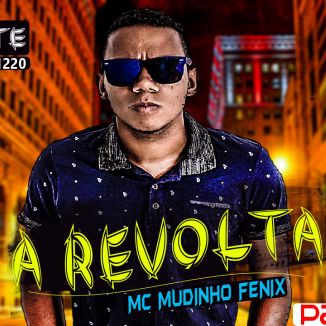 Foto da capa: Mc Mudinho Fênix-A Revolta
