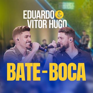 Foto da capa: Bate-Boca