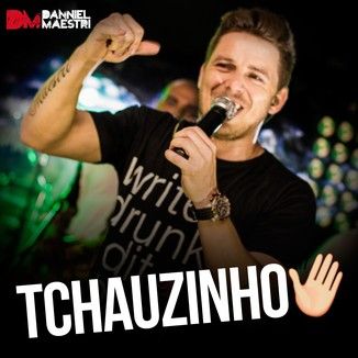 Foto da capa: Tchauzinho - Single