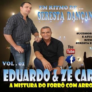 Foto da capa: Eduardo & Zé Carlos - A mistura do Forró com Arrocha