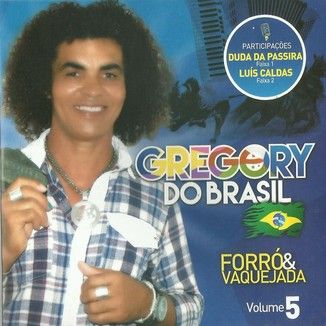 Foto da capa: Forro e vaquejada Volume V - Gregory do Brasil