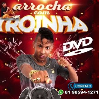 Foto da capa: DVD ARROCHA COM TROINHA