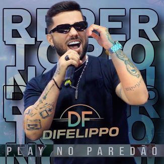 Foto da capa: DIFelippo Play No Paredão