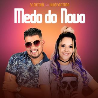 Foto da capa: Medo do Novo - Single 2019