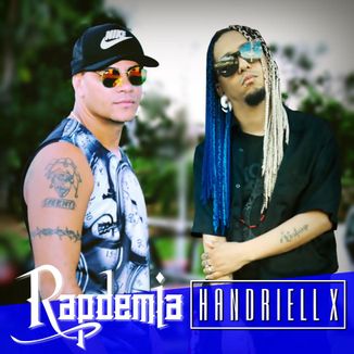 Foto da capa: Thug Love - Rapdemia e Handriell X
